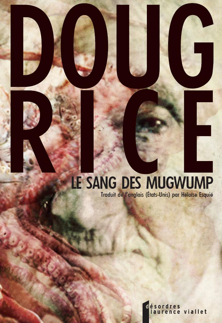 Le sang des Mugwump, par Dourg Rice