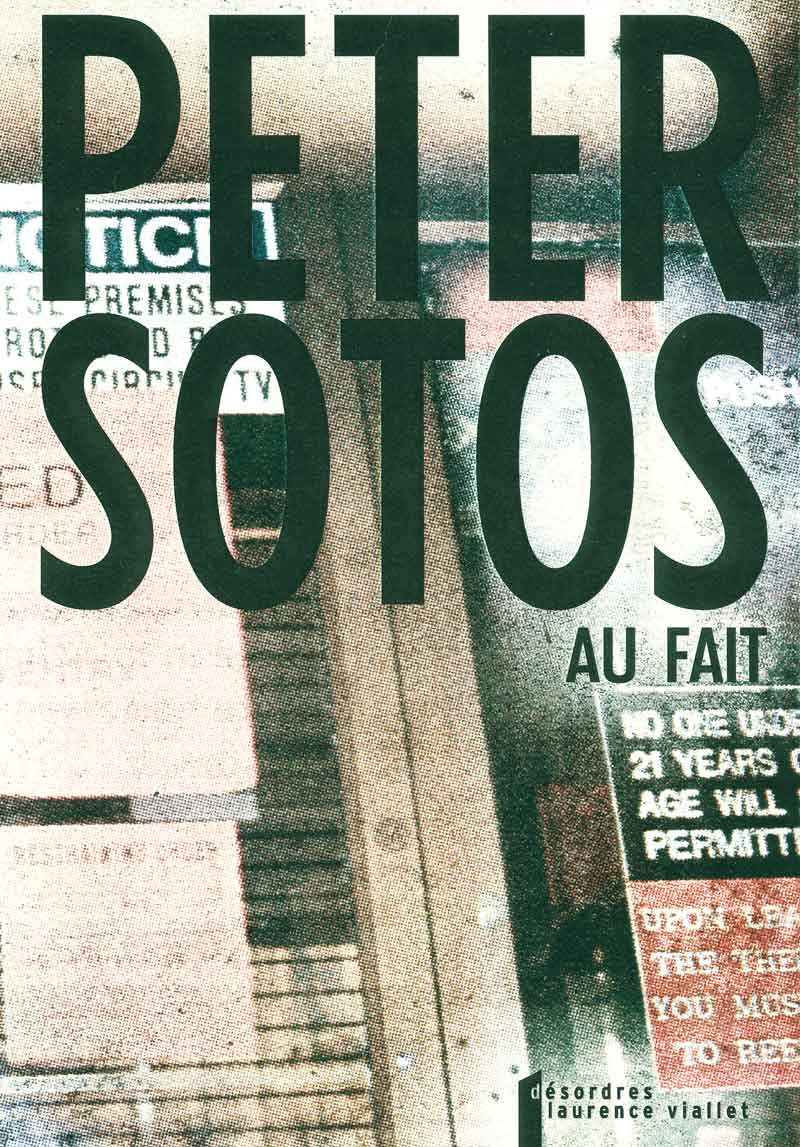 Au fait, Peter Sotos