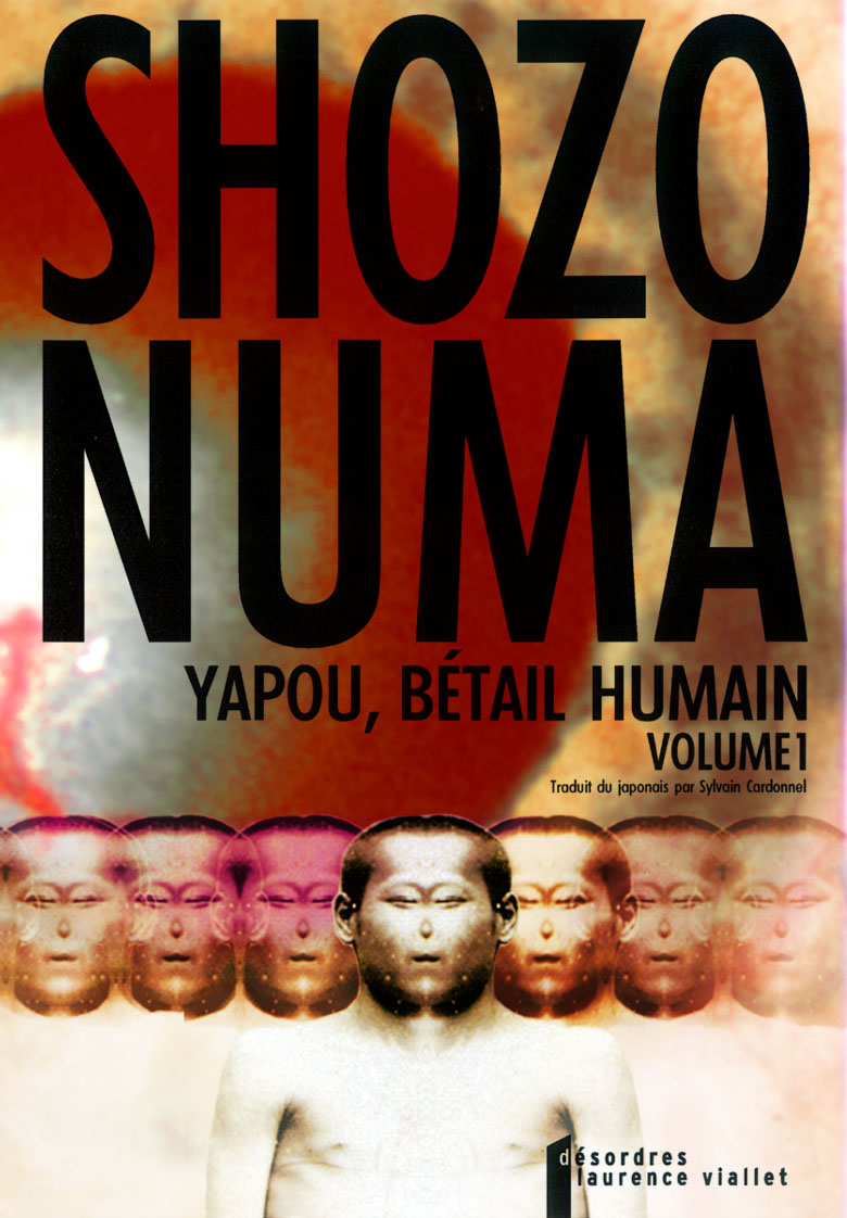 Yapou, bétail humain, volume 1, par Shozo Numa